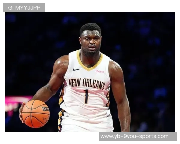 鹈鹕客场对决掘金锡安因脚伤出战存疑球队面临挑战 鹈鹕客场对决掘金锡安因脚伤出战存疑球队面临挑战